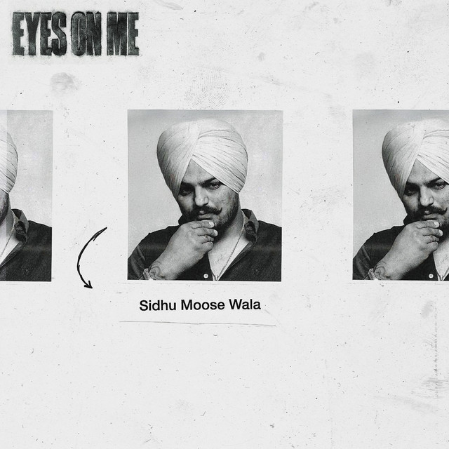 Eyes on me Sidhu mosse wala
